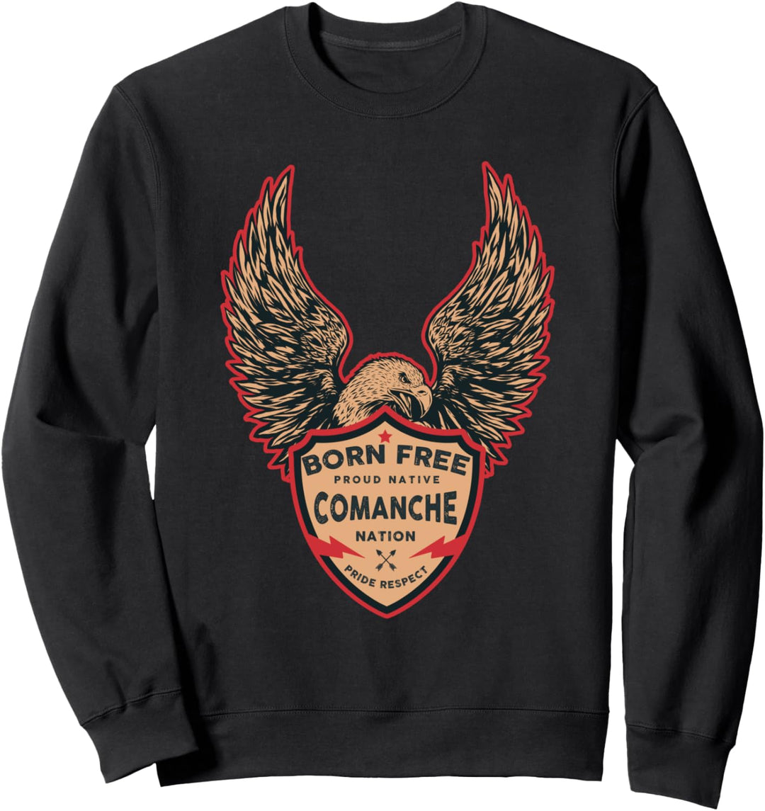 Comanche Indianer geboren Freiheit Adler Sweatshirt