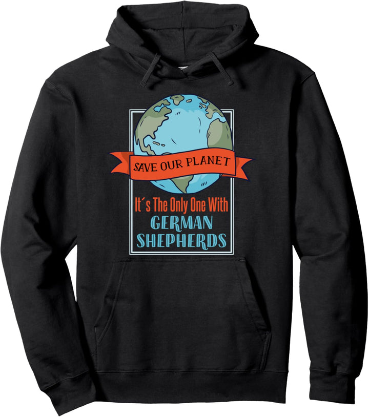 Unseren Planeten retten - einer mit Deutschen Schäferhunden Pullover Hoodie