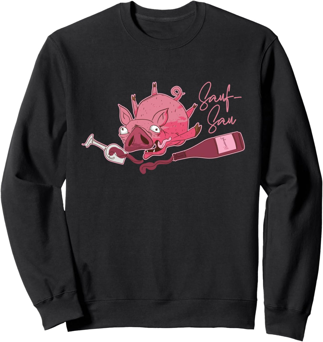Saufsau Saufschwein - Sauf Schwein betrunken besoffen Saufen Sweatshirt