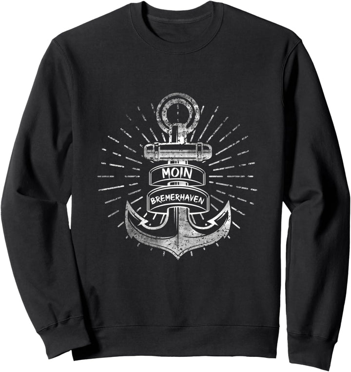 Moin Bremerhaven mit Anker für Strandurlaub Küste Meer Sweatshirt