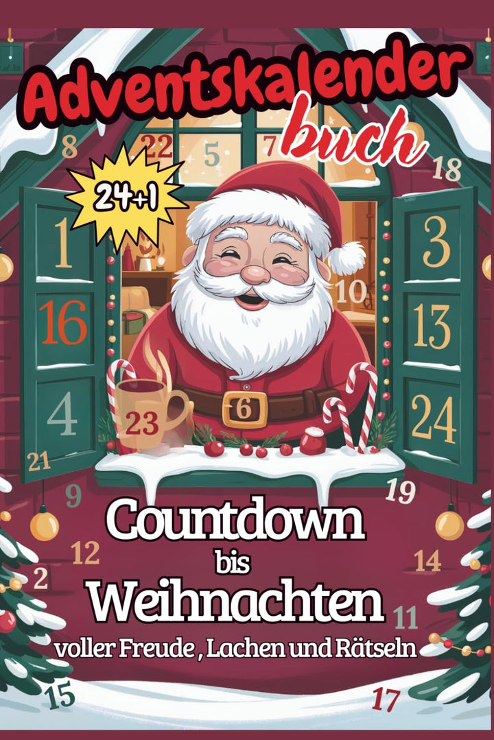 Adventskalenderbuch oder Adventsbuch: ein Buch, das die Wartezeit auf Weihnachten verkürzen wird mit