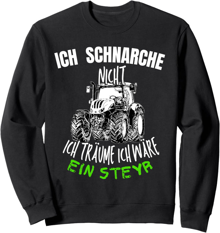 Steyr Austria Laster Landwirtschaft Trecker Geschenkidee Te Sweatshirt