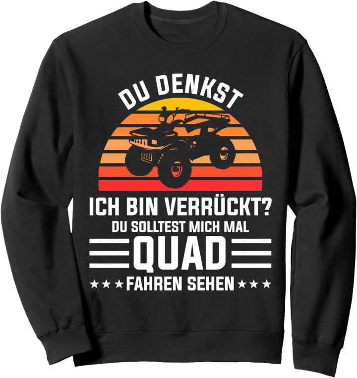 Quad Motorsport Biker Offroad Bike Quadfahrer Sweatshirt