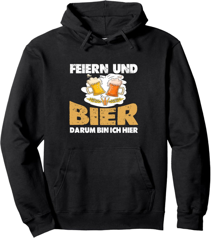 Malle Party Vatertag - Feiern und Bier Darum bin ich hier Pullover Hoodie