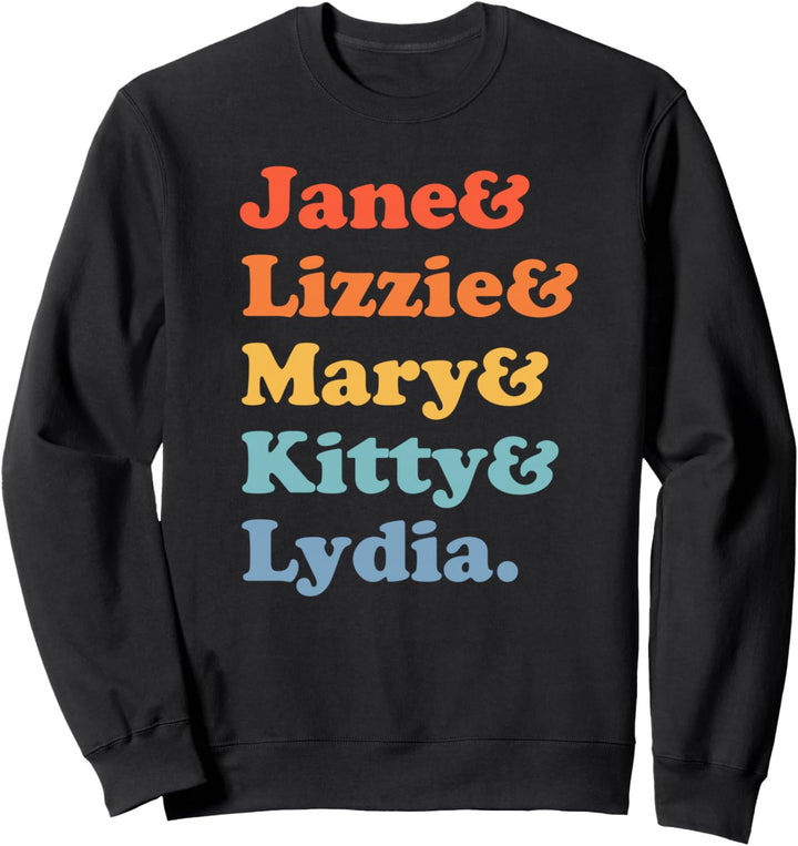 Stolz und Vorurteil Jane Austen - Bennet Sisters Sweatshirt