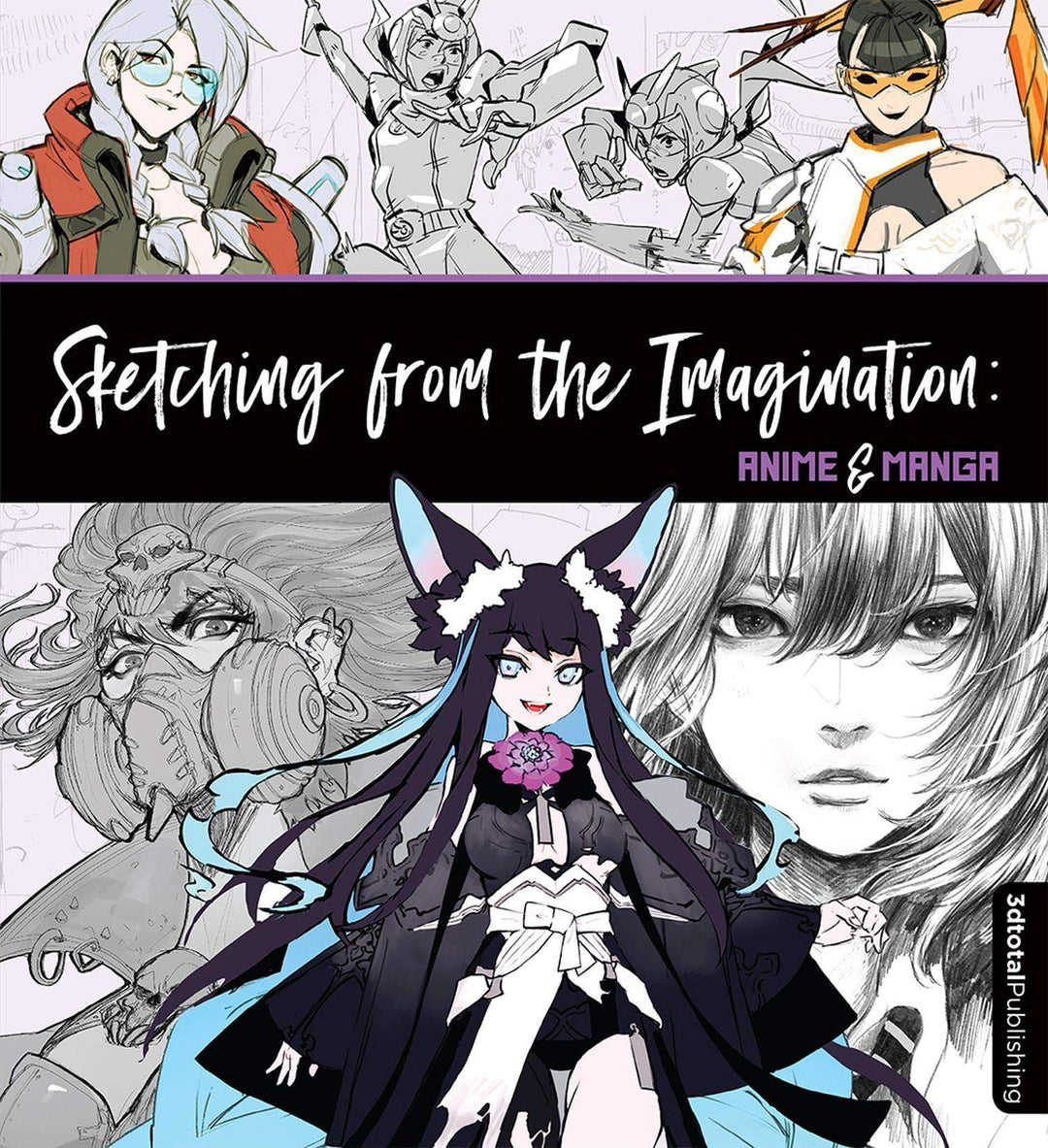 Sketching from the Imagination: Anime &amp; Manga, Taschenbuch
