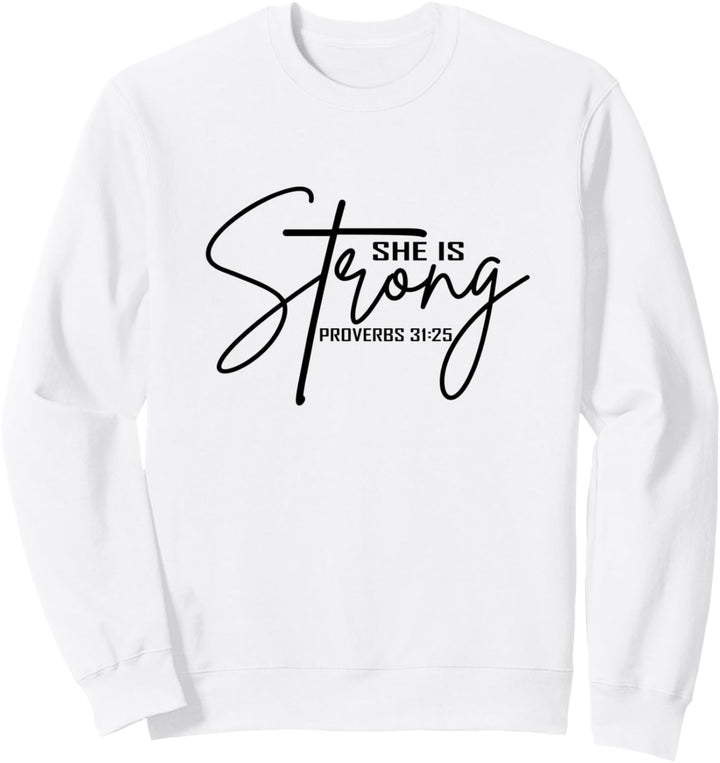 Sie ist starkes Hemd Sprichwörter Bibel Vers Christin Sweatshirt