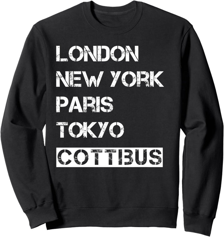 Meine Stadt! Geburtsort &amp; Heimatliebe Cottbus Sweatshirt