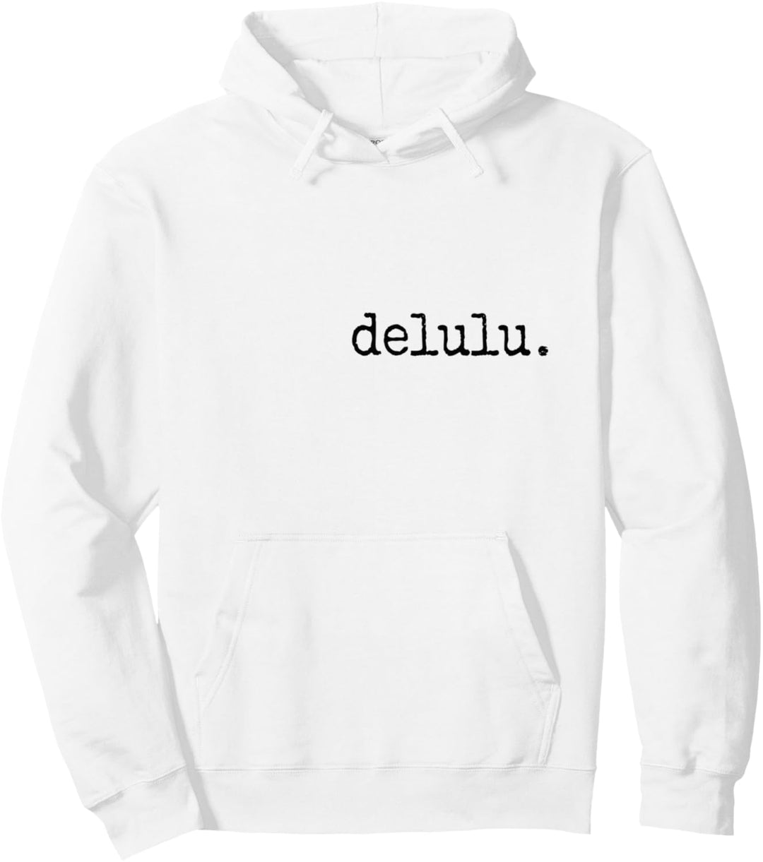 delulu. Trendy Delusional lustig wahnhaft Pullover Hoodie