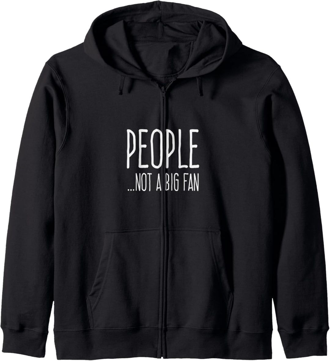 People... Not A Big Fan Funny Kapuzenjacke