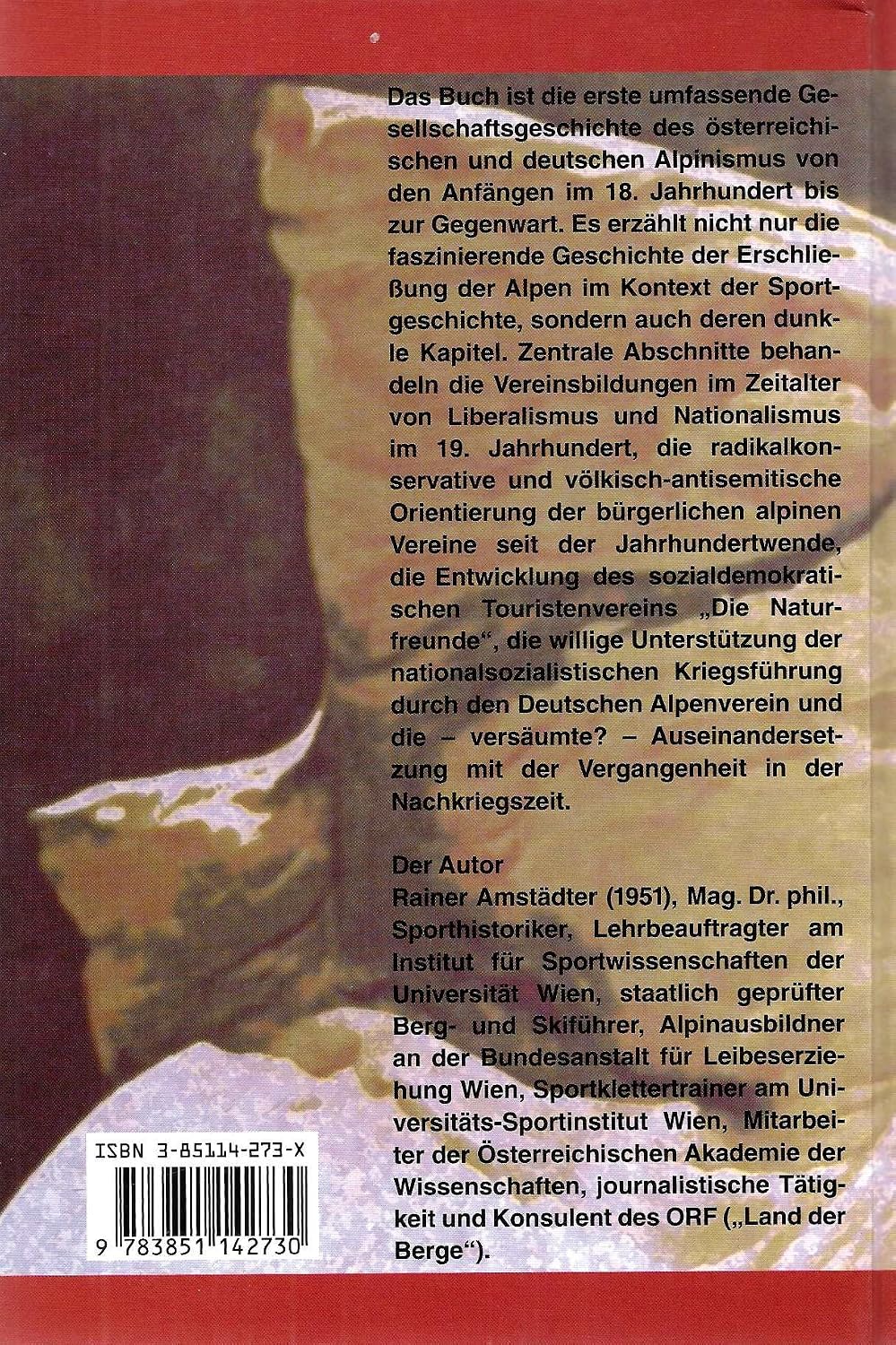 Der Alpinismus: Kultur - Organisation - Politik, Gebundenes Buch