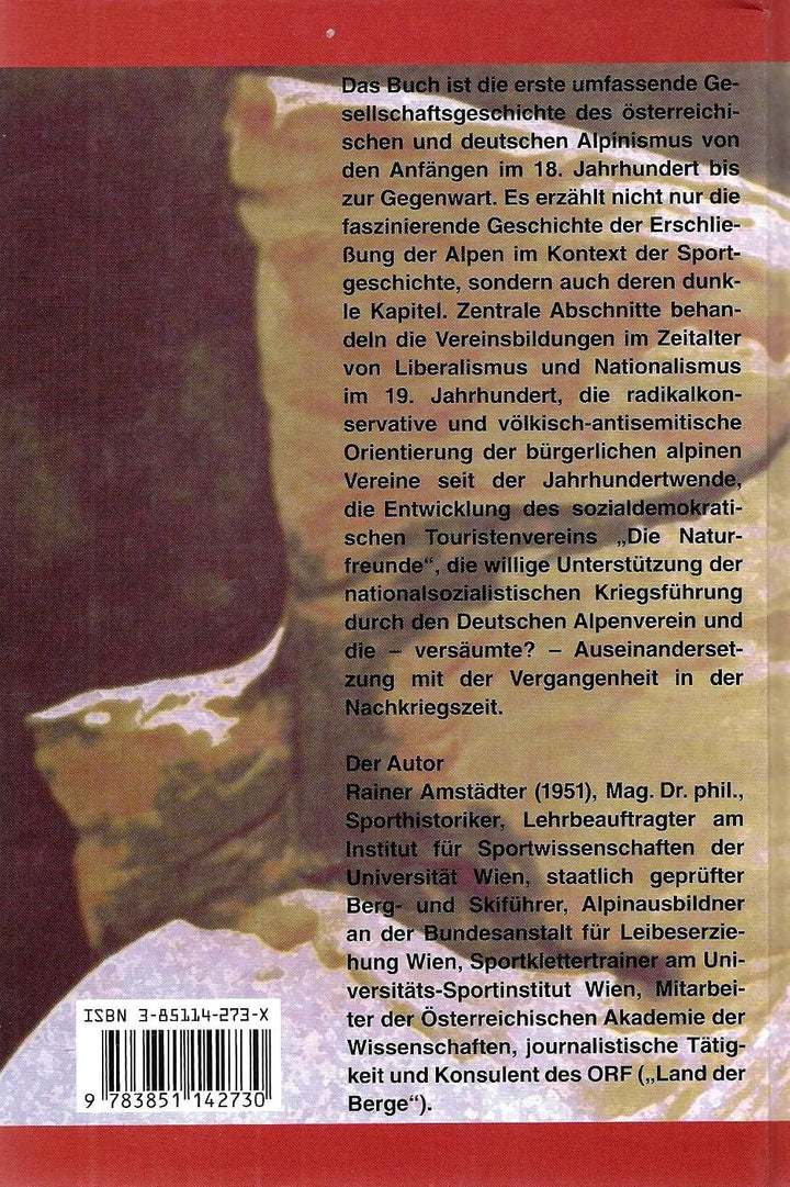 Der Alpinismus: Kultur - Organisation - Politik, Gebundenes Buch