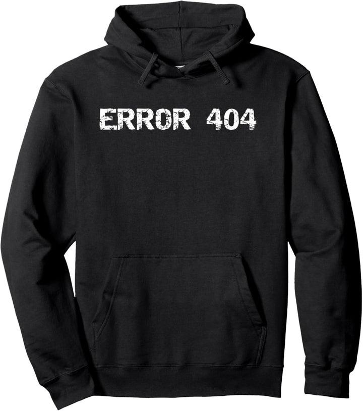 Error 404 Pullover Hoodie