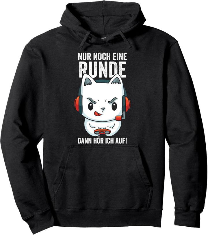 Nur noch eine Runde dann hör ich auf Gamer Zocker Pullover Hoodie