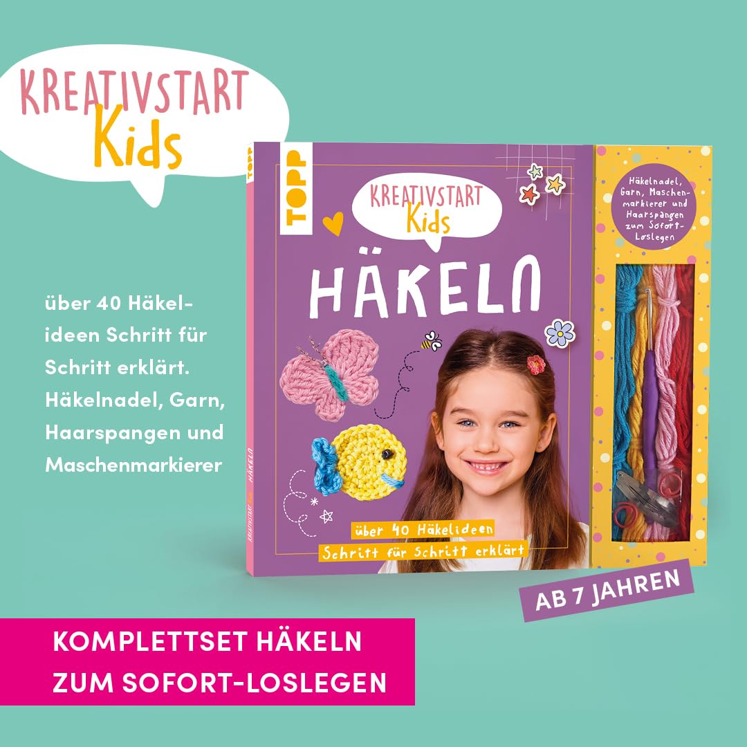 Kreativstart Kids Häkeln. Anleitungsbuch und Material: über 40 Häkelideen Schritt für Schritt erklär