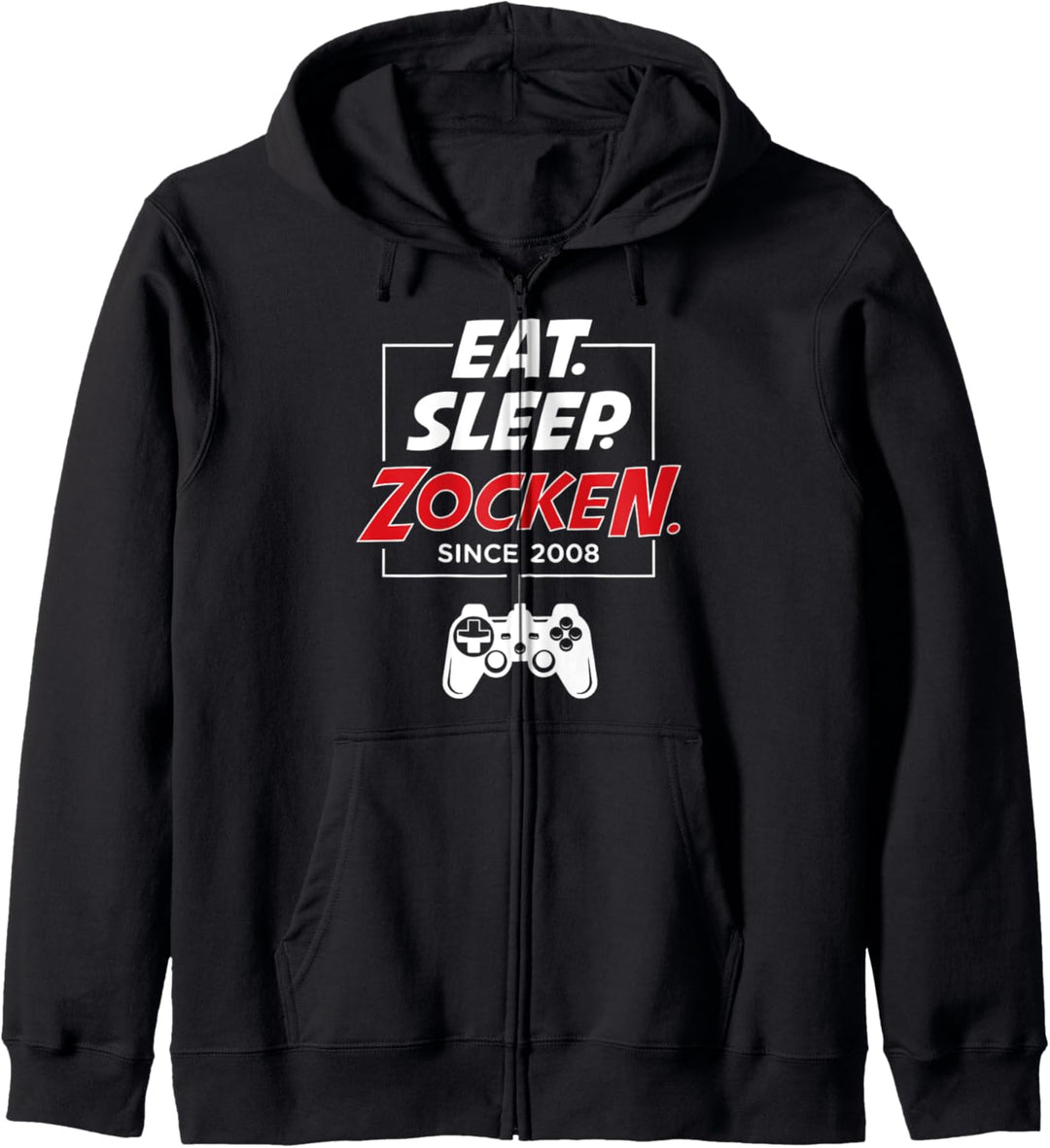 Videogamer Geschenkidee Eat Sleep Zocken since 2008 Kapuzenjacke