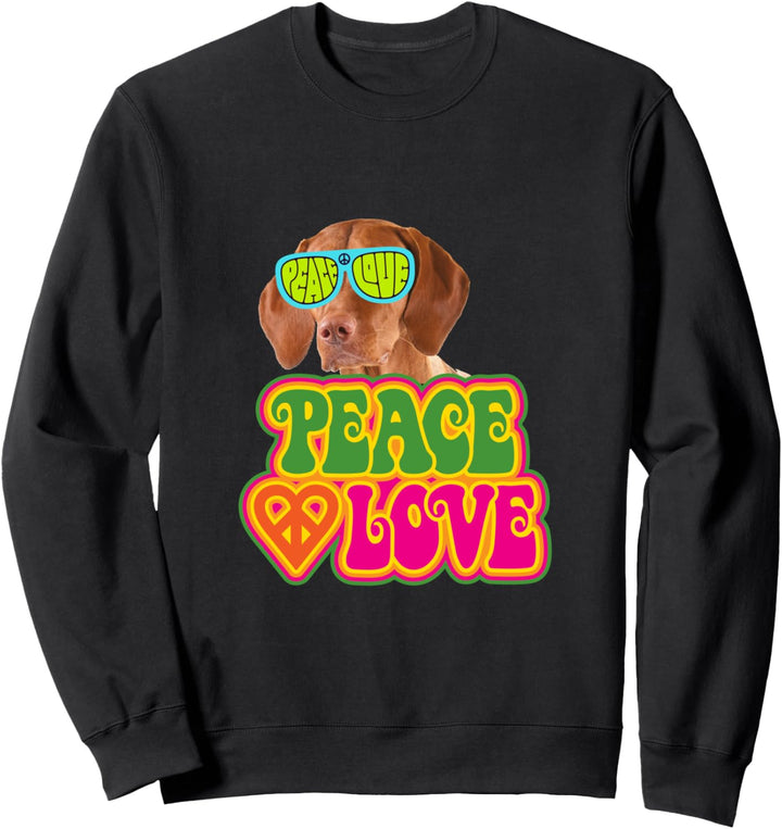 Peace Heart Love Dog Vizsla Sweatshirt