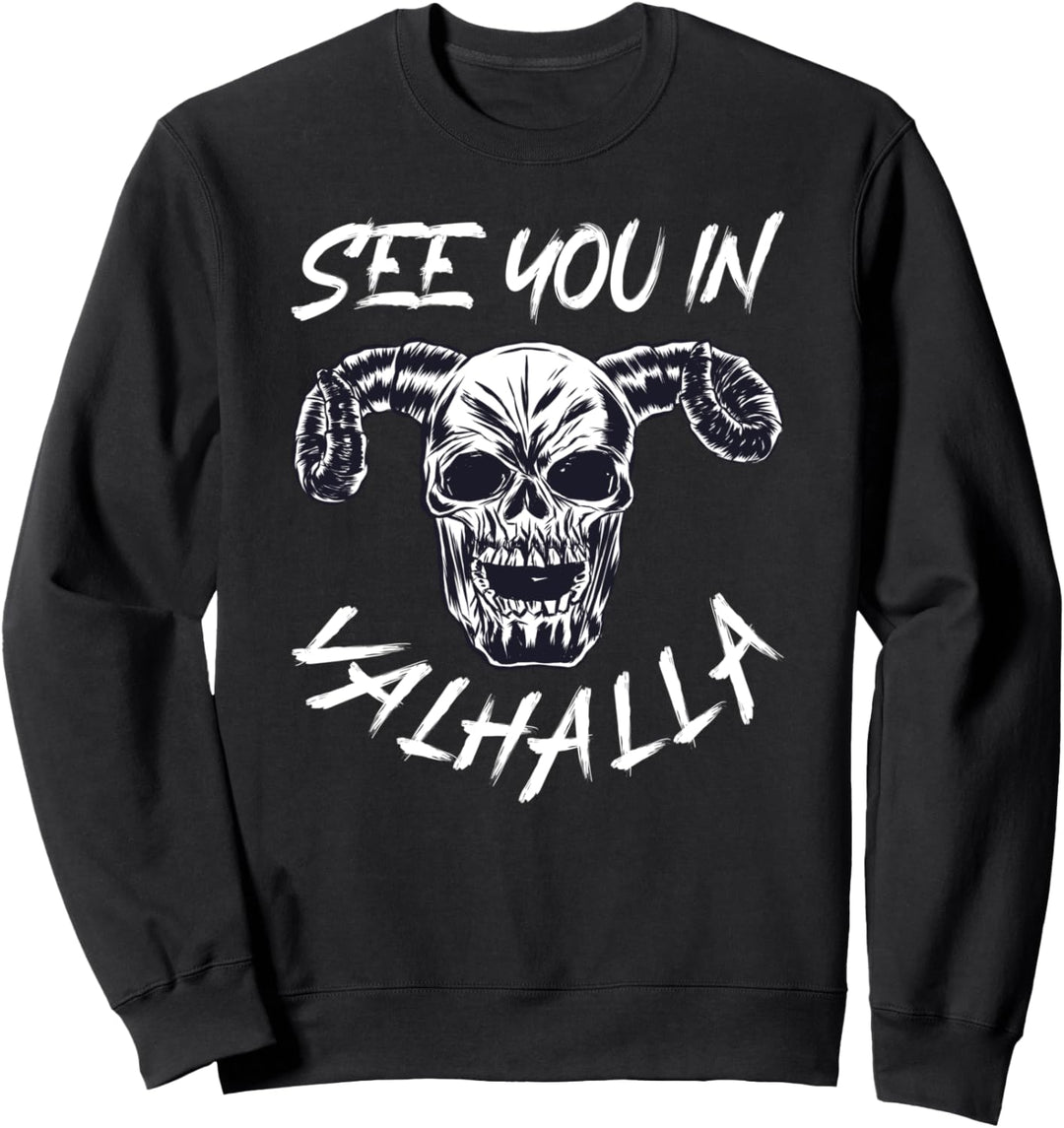 See you in Valhalla Totenkopf Odin Wikinger Sweatshirt