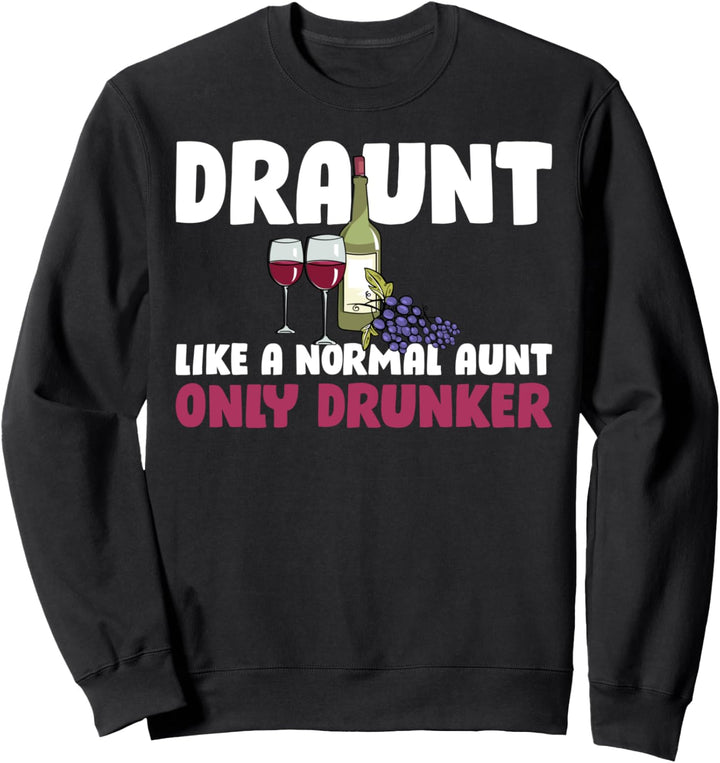 Draunt Tanten Sweatshirt
