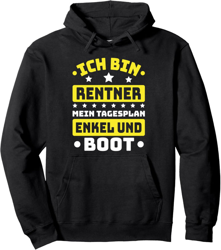 Ich Bin Rentner Mein Tagesplan Enkel Und Boot Pullover Hoodie