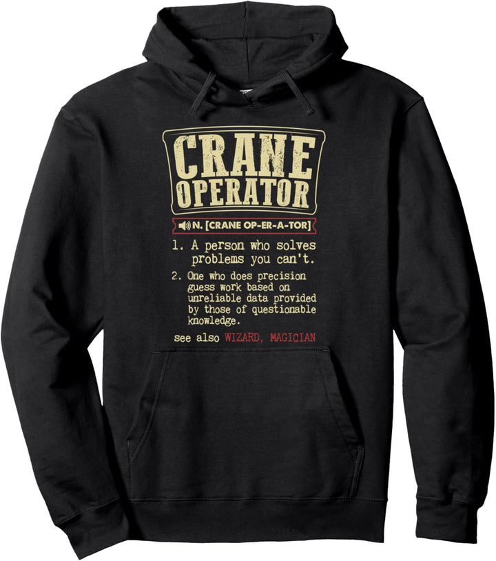 Crane Operator Gift Funny Dictionary Definition Pullover Hoodie