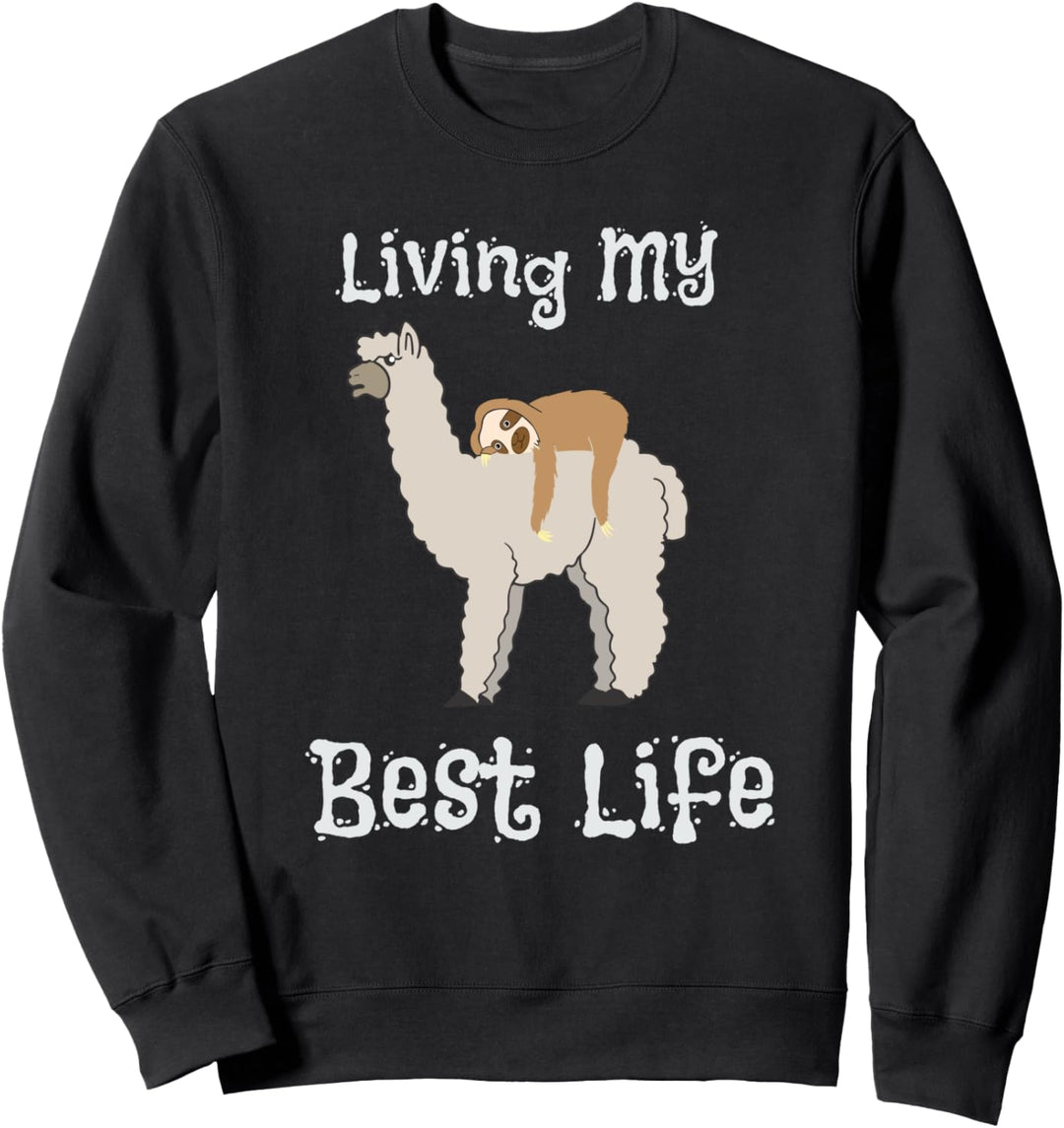 Cute Sloth &amp; Llama Living My Best Life Animal Friends Sweatshirt