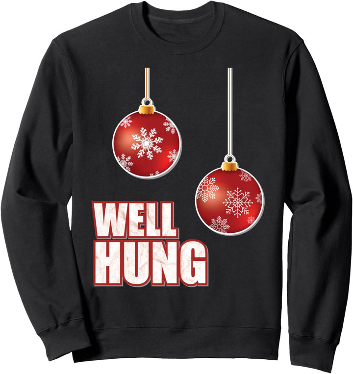 Well Hung Witzige Grosse Weihnachtsbaum Kugeln X-Mas Stocking Sweatshirt