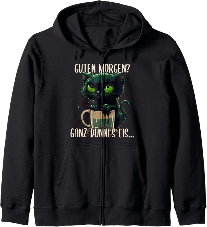 Guten Morgen Ganz Dünnes Eis, Böse Katze &amp; Kaffee Kapuzenjacke