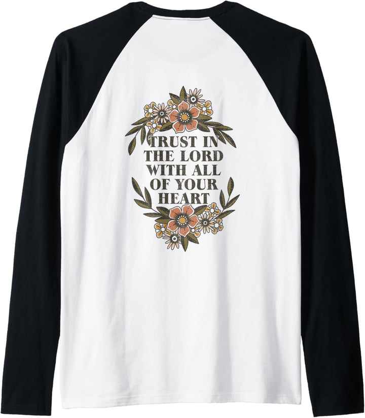 Trendy Proverbs 3:5-6 Trust In The Lord With All Your Heart Raglan