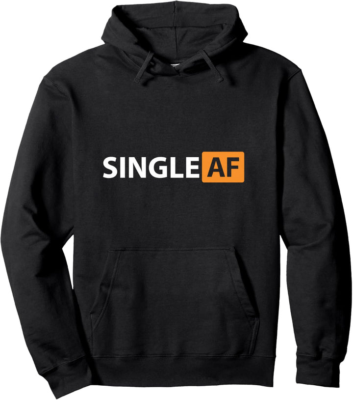 Single AF - Funny Singles Awareness Day Anti Valentinstag Pullover Hoodie