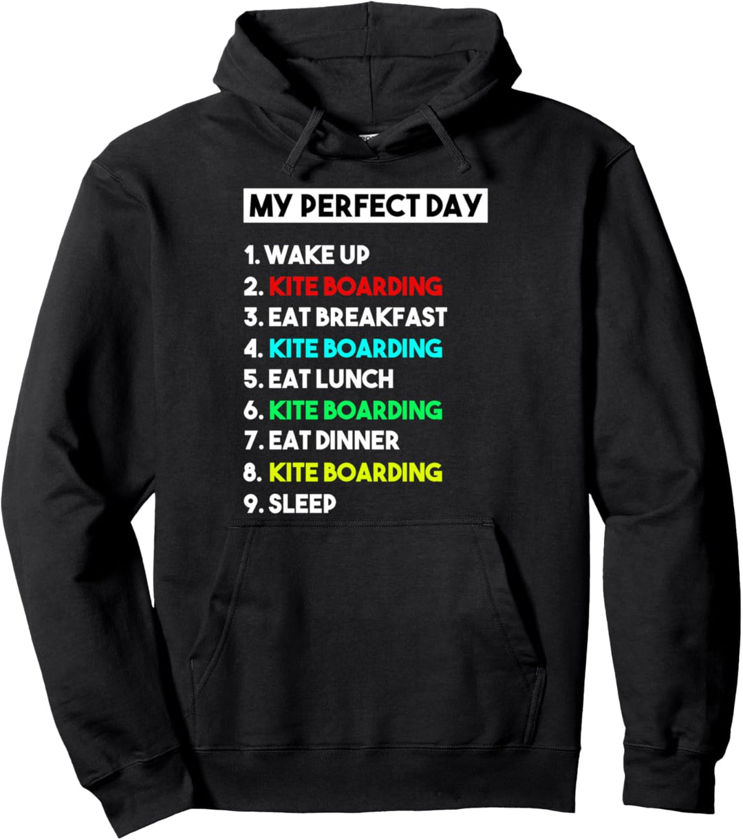 My Perfect Day Kite Boarding für Kite Boarder Pullover Hoodie