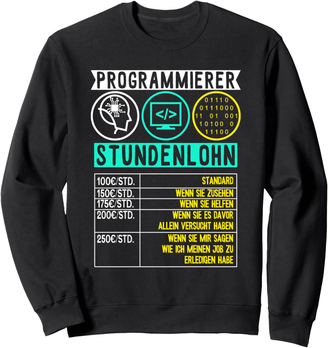 Programmierer Stundenlohn Informatik HTML Admin Binär USB Sweatshirt