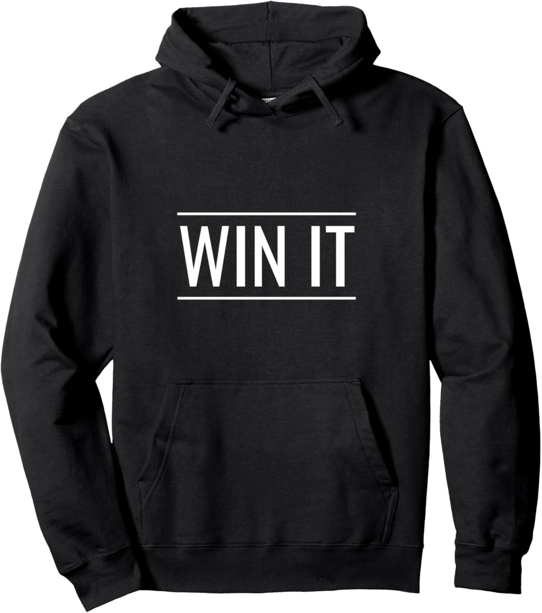 Win it Pullover Hoodie