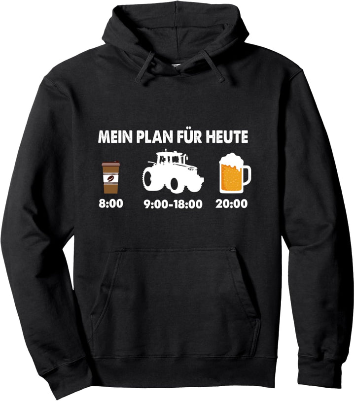Mein Plan für heute Landwirt Kaffee Traktor Bauer Bier Pullover Hoodie