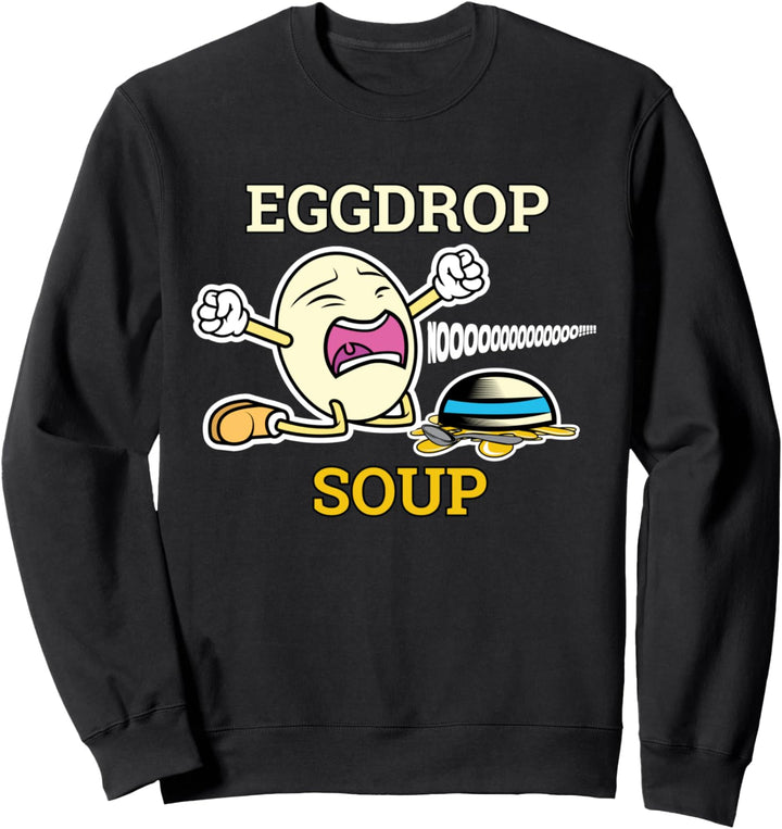 Eiertropfen Eiertropfen Suppen-Pun-T-Shirt - Lustige Eier Es Sweatshirt