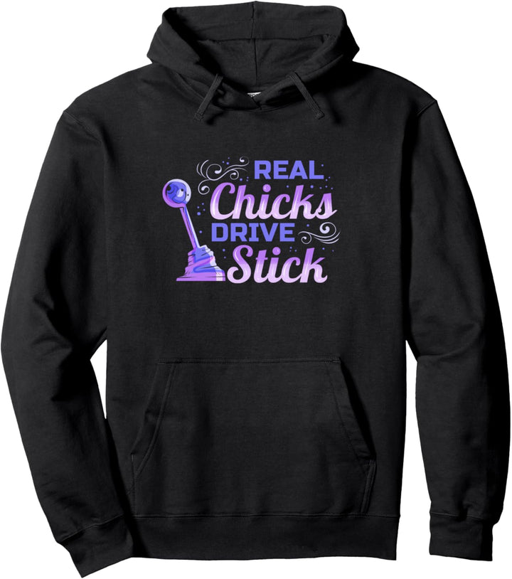 Real Chicks Drive Stick Lustiges Gangschaltung Auto Pullover Hoodie