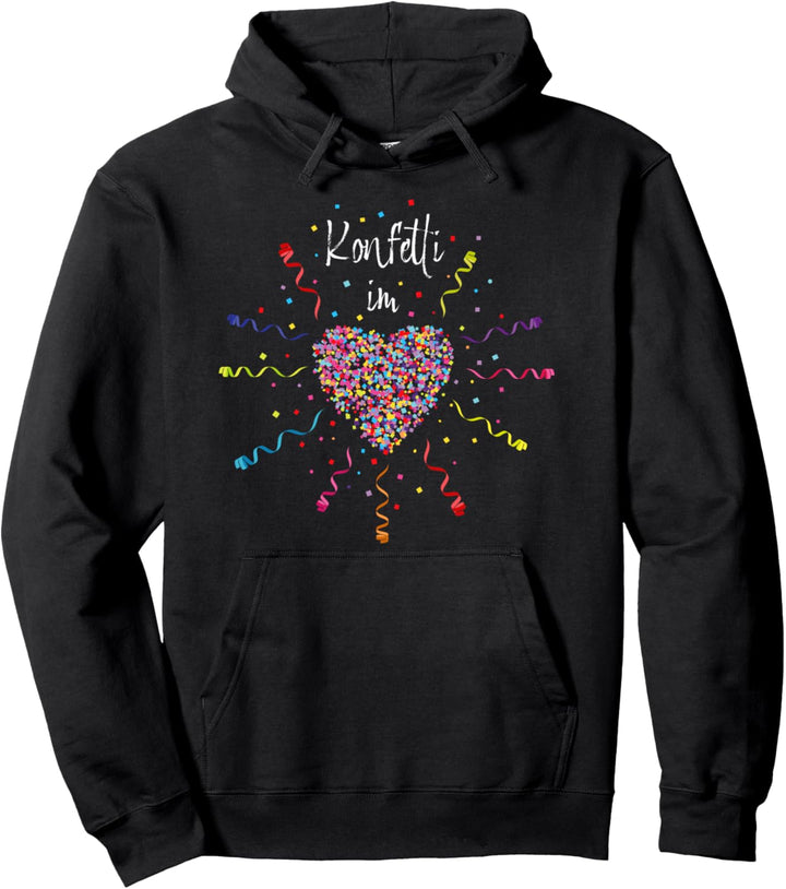 Konfetti im Herzen Karneval Fasching Pullover Hoodie