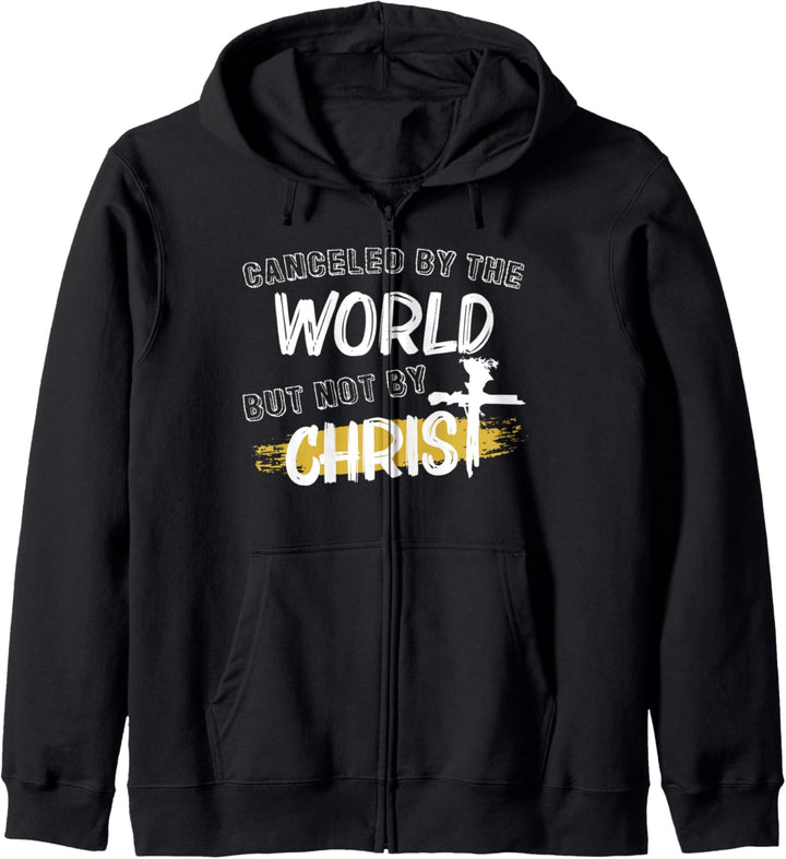 Canceled By The World But Not By Christ Kapuzenjacke