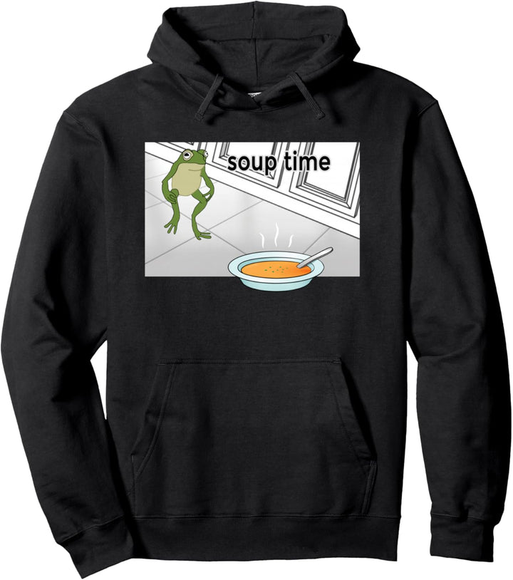 Soup Time Frog Meme Pullover Hoodie