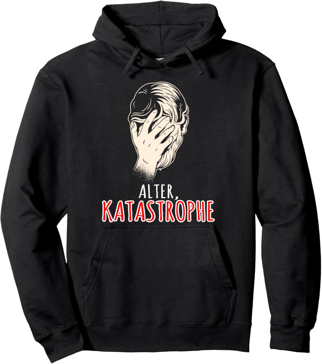 Alter Katastrophe Pullover Hoodie