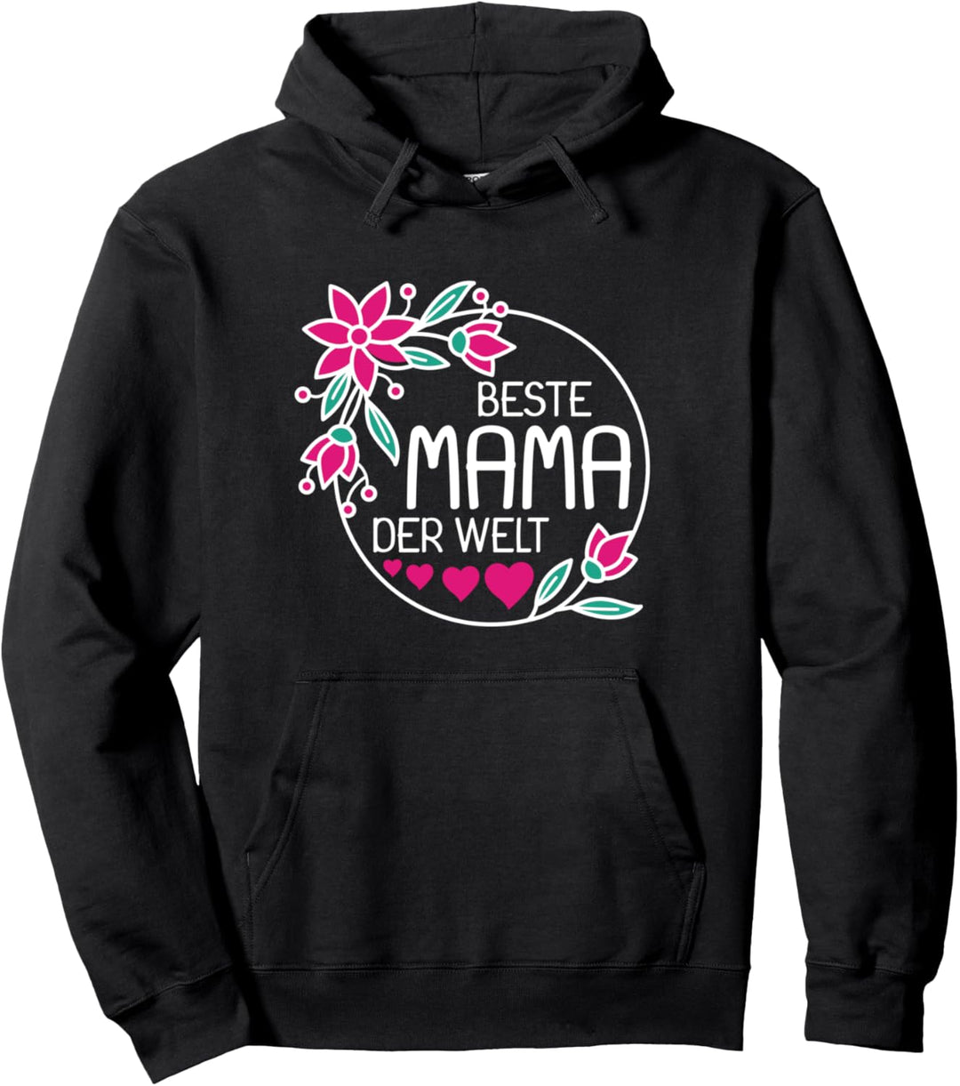 Beste Mama Der Welt Mutter - Muttertag Pullover Hoodie
