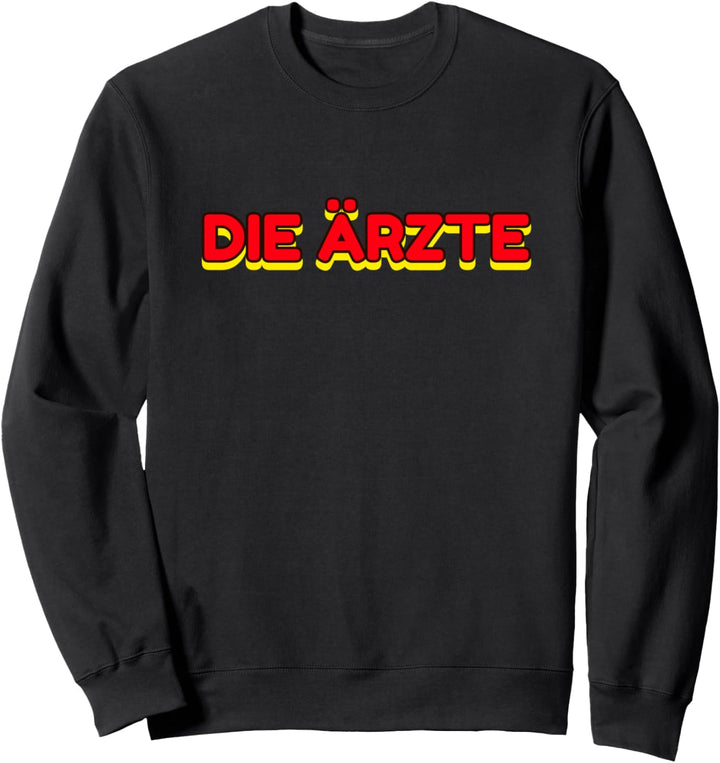 Die Ärzte Sweatshirt