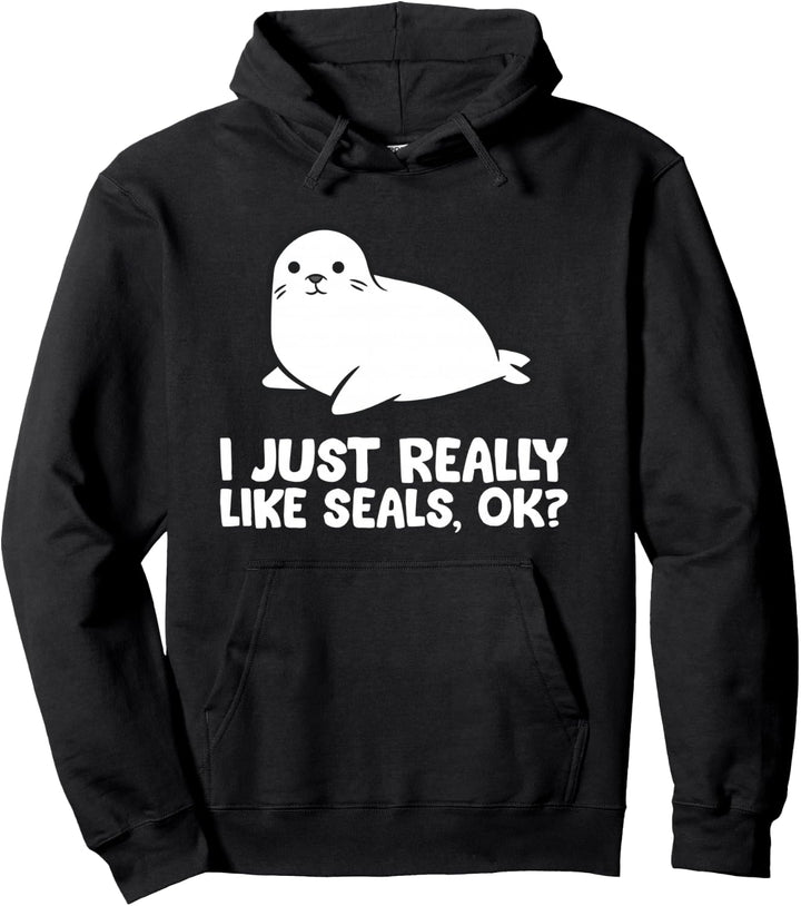 Ich mag Robben einfach wirklich, okay Love Seals Pullover Hoodie