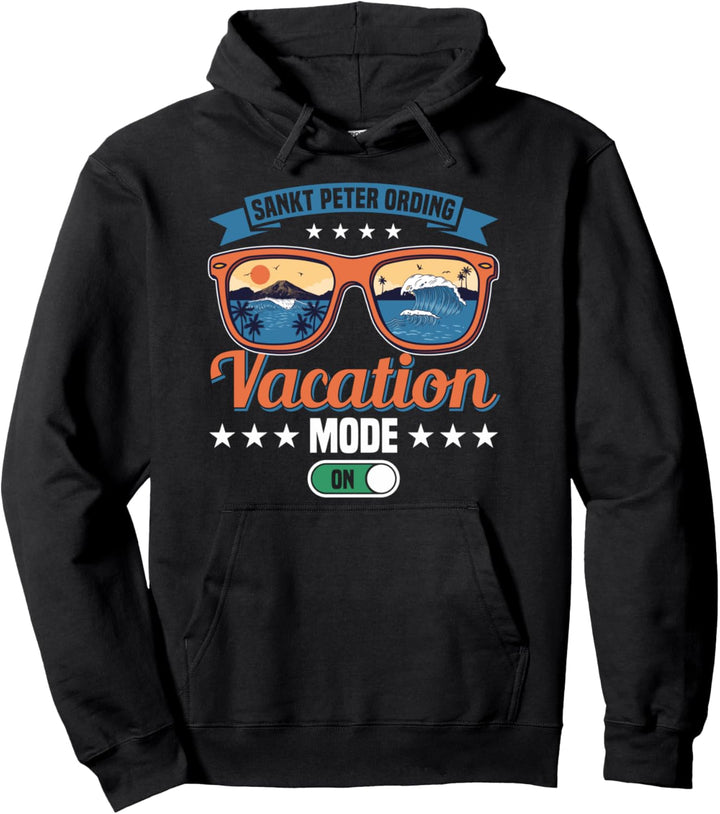 Sankt Peter Ording Vacation Mode On Nordsee Pullover Hoodie