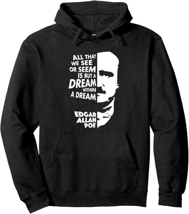 Edgar Allan Poe - Dream within a Dream Pullover Hoodie