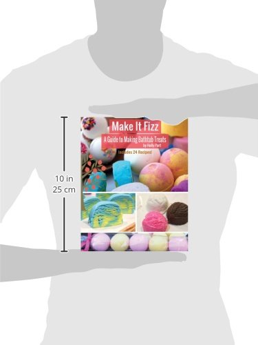 Make It Fizz: A Guide to Making Bathtub Treats, Taschenbuch