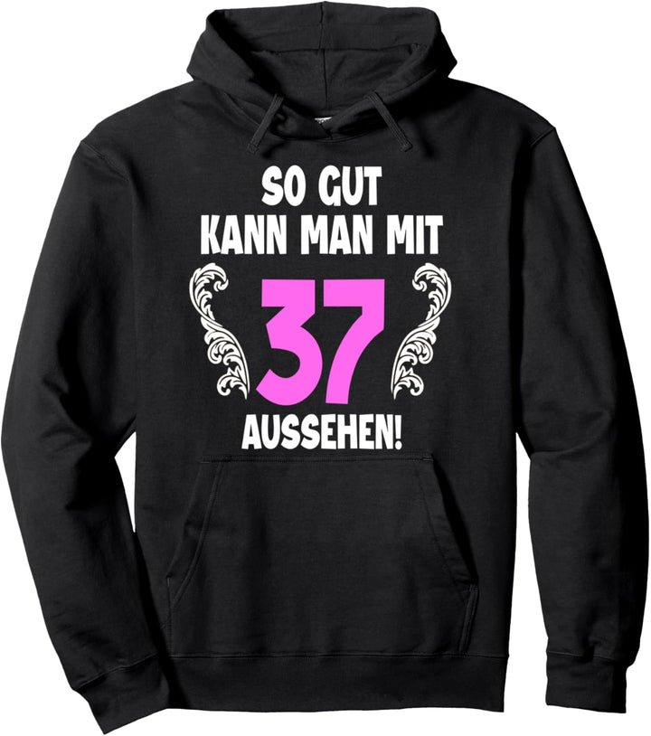 37 Jahre Tshirt Frauen Jahrgang 1985 Geboren 37. Geburtstag Pullover Hoodie
