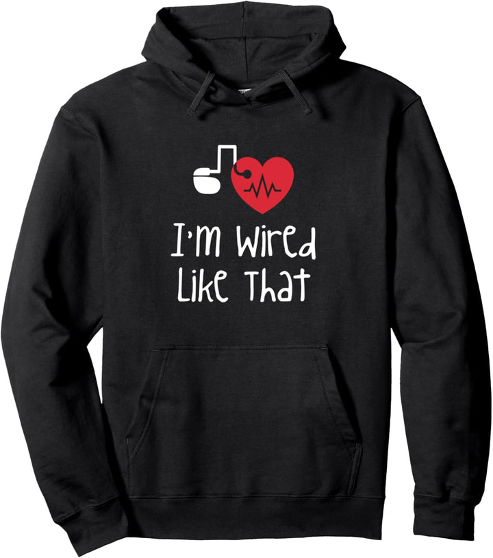 I‘m Wired Like That ICD Chirurgery Herzschrittmacher Pullover Hoodie