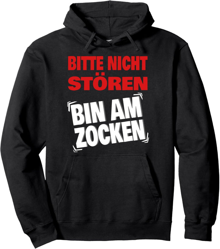 Bitte nicht stören. Bin am Zocken! - Lustiger Gamer Pullover Hoodie