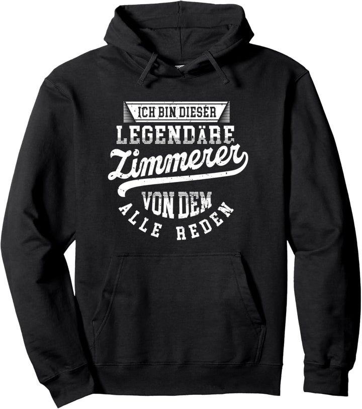Zimmerer Legende Witziger Vintage Spruch Zimmermann Pullover Hoodie
